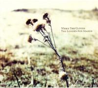 When the Clouds - The Longed-For Season