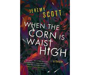 When the Corn Is Waist High