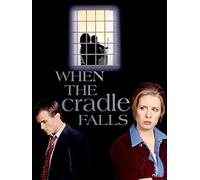 When the Cradle Falls