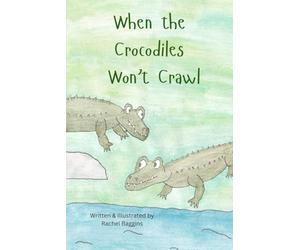 When the Crocodiles Won't Crawl