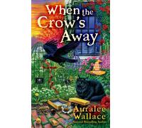 WHEN THE CROWS AWAY by Auralee Wallace Paperback Self Help Business