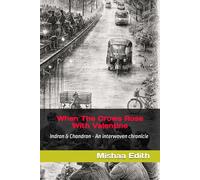 When The Crows Rose With Valentine: Indran & Chandran - An interwoven chronicle: 5 (It's time)