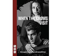 When the Crows Visit (NHB Modern Plays)