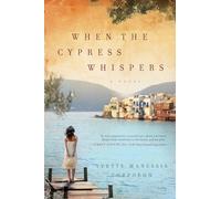 When the Cypress Whispers: A Novel (P.S. (Paperback))