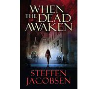 When the Dead Awaken