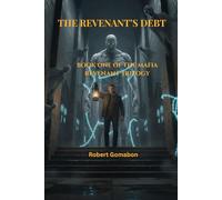 When The Dead Come Calling (The Mafia Revenant Trilogy)