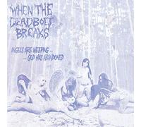 When The Deadbolt Breaks - Angels Are Weeping God Has Abandoned