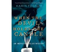 When the Devil Holds the Candle (Inspector Sejer Mysteries)