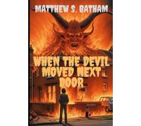 When the Devil Moved Next Door