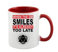 When The DM Smiles It's Already Too Late - Dungeons and Dragons, DND Player Gift, RPG Gamer Gift, Coffee, Tea 11oz Inside Coloured Ceramic Mug. (Red)