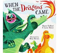 When The Dragons Came