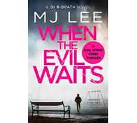 When the Evil Waits: 6 (DI Ridpath Crime Thriller, 6)