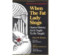 When the Fat Lady Sings: Opera History as it Ought to be Taught