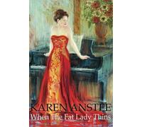 When The Fat Lady Thins