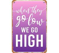 When The Go Low We Go High - Michelle Obama Photographic Print Vintage Metal Sign Tin Sign 12 x 8 Inches