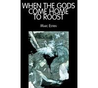 When The Gods Come Home To Roost