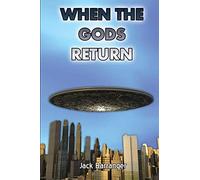 When the Gods Return