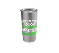 When The Green Light Drops Talk Stops Stainless Steel Insulated Tumbler