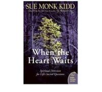 [( When the Heart Waits: Spiritual Direction for Life's Sacred Questions (Plus) [ WHEN THE HEART WAITS: SPIRITUAL DIRECTION FOR LIFE'S SACRED QUESTIONS (PLUS) ] By Kidd, Sue Monk ( Author )Oct-31-2006 Paperback By Kidd, Sue Monk ( Author ) Paperback Oct - 2006)] Paperback