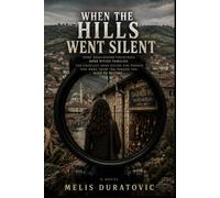 When the Hills Went Silent