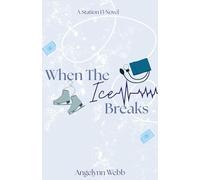 When The Ice Breaks: 1 (Station 13)