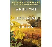 When the Jessamine Grows: A Captivating Historical Novel Perfect for Book Clubs