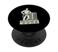 When The Ladies Gets Hot They Call Me Mens Funny HVAC Dad PopSockets Adhesive PopGrip