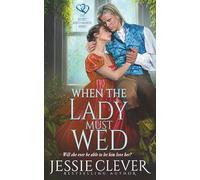 When the Lady Must Wed (The Secret Matchmaker Series)