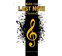 When the Last Note Sounds