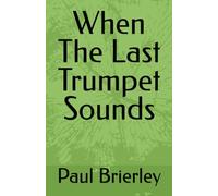 When The Last Trumpet Sounds
