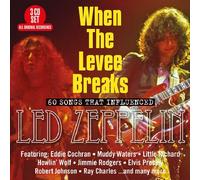 When The Levee Breaks: 60 Songs That Influenced Led Zeppelin [CD]