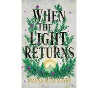 When the Light Returns