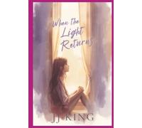 When the Light Returns: A Novel About Finding the Light