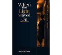 When the Light Stayed On: A Briar Lane Novel (The Briar Lane Series)