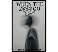 When the Lights Go Out (Reaching Back)