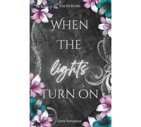 When the lights turn on (Band 2) (When-Reihe)