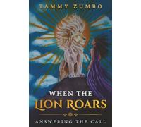 WHEN THE LION ROARS: ANSWERING THE CALL