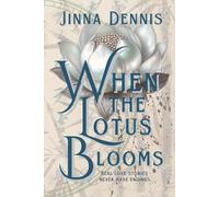 When The Lotus Blooms: A time-travel YA romance
