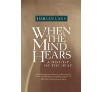 When the Mind Hears: A History of the Deaf