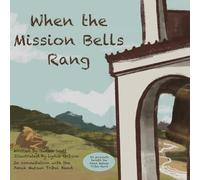 When the Mission Bells Rang