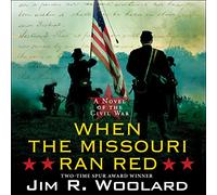 When the Missouri Ran Red