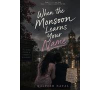 When The Monsoon Learns Your Name