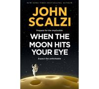 When the Moon Hits Your Eye
