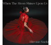 When The Moon Shines Upon Us