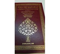 When the Moon Split: Written by safiur rahman mubarakpuri, 2002 Edition, (2nd) Publisher: Darussalam publishers Ltd [Hardcover]