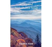 When the Mountains Sing