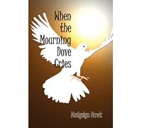 When the Mourning Dove Cries