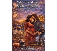 When the Music Starts to Tremble: 2 (Blended Beginnings)