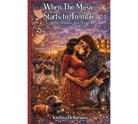 When the Music Starts to Tremble (Blended Beginnings)