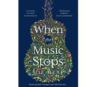 When the Music Stops: Discover the most emotional, uplifting new love story for 2021